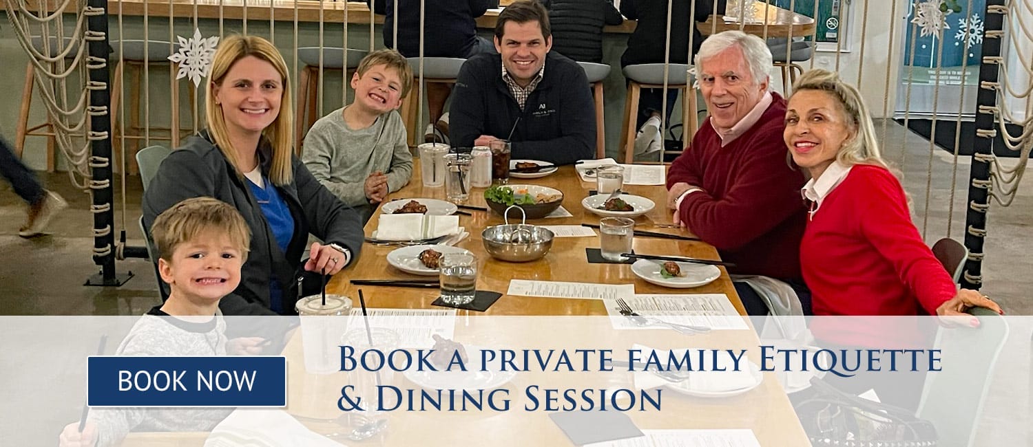 Book a Private Family Etiquette and Dining Session